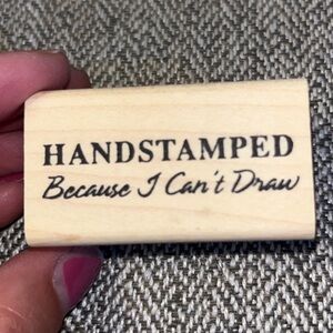 Handstamped Because I Can’t Draw Rubber Stamp Hand Stamped Vintage Rubber Stamp